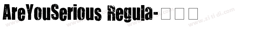 AreYouSerious Regula字体转换